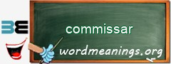 WordMeaning blackboard for commissar